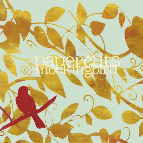 Papercuts - Mockingbird (2004)