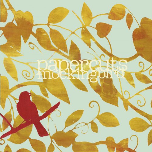 Papercuts - Mockingbird (2004)