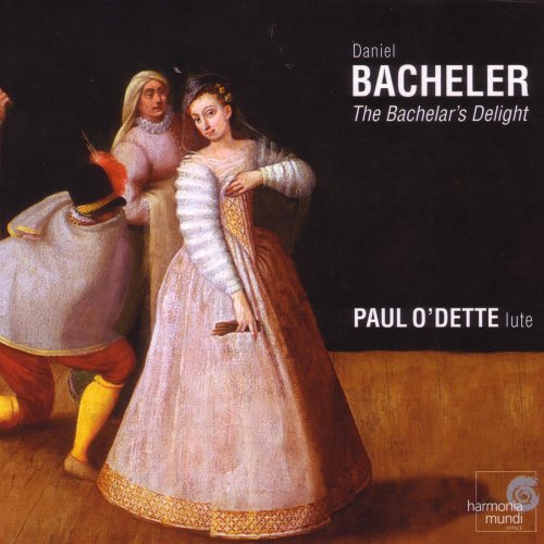 Paul O'Dette - Bacheler: The Bacheler's Delight (2006)