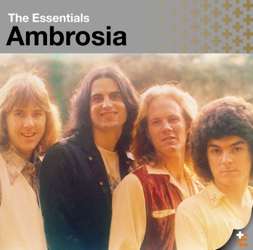 Ambrosia - The Essentials: Ambrosia (2002)