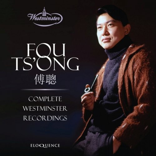 Fou Ts'ong - Fou Ts’ong Complete Westminster Recordings (2021)