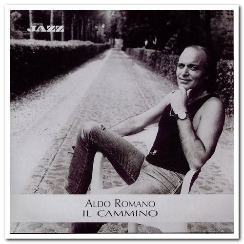Aldo Romano - Il Cammino (2005)