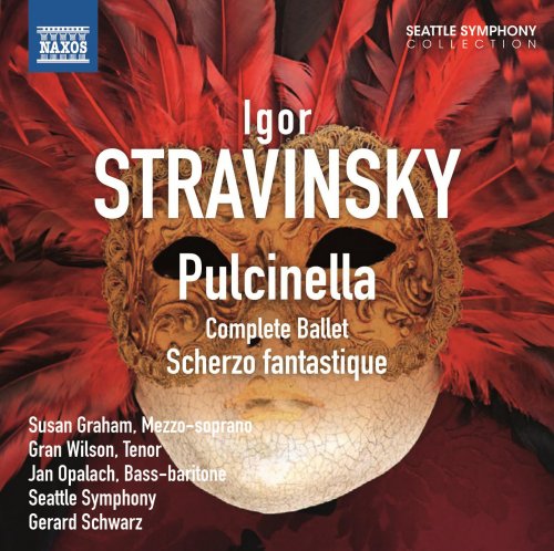 Susan Graham, Gerard Schwarz - Stravinsky: Pulcinella, Scherzo fantastique (2012)