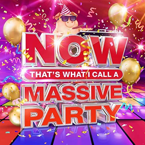 VA - NOW That's What I Call A Massive Party (2021) [4CD]