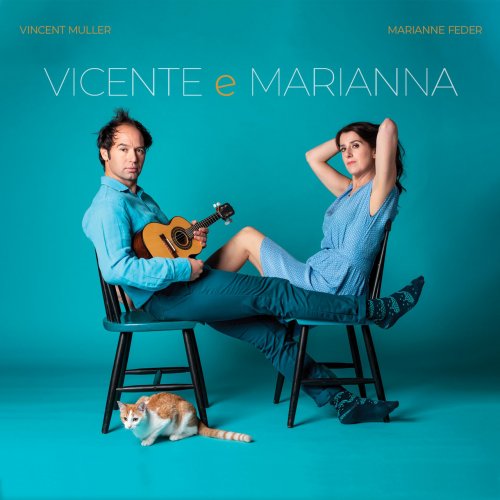 Marianne Feder & Vincent Muller - Vicente e Marianna (2021)
