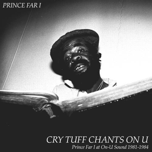 Prince Far I - Cry Tuff Chants On U (2021)