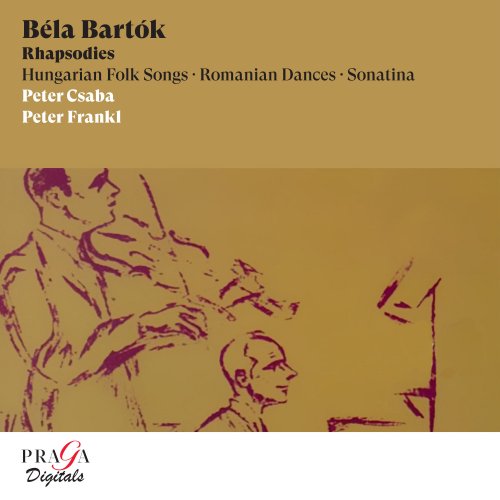 Peter Csaba, Peter Frankl - Béla Bartók: Rhapsodies (2003) [Hi-Res]