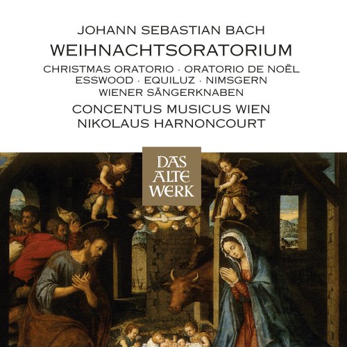 Concentus musicus Wien, Wiener Sangerknaben, Nikolaus Harnoncourt - J.S. Bach: Christmas Oratorio, BWV248 (2004)