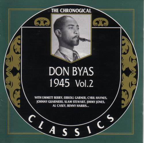 Don Byas - Chronological Classics: 1945 Vol. 2 (1997)