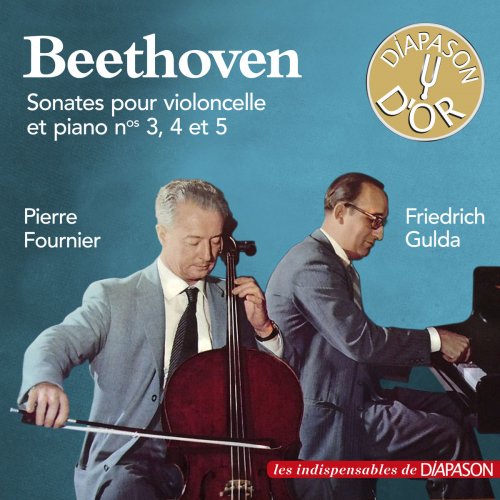 Pierre Fournier, Friedrich Gulda - Beethoven: Sonates pour violoncelle et piano (2014)