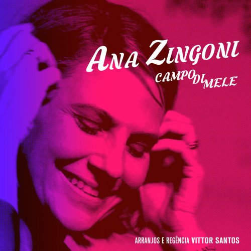 Ana Zingoni - Campo Di Mele (2021)