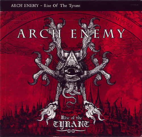 Arch Enemy - Rise Of The Tyrant (2007) CD-Rip