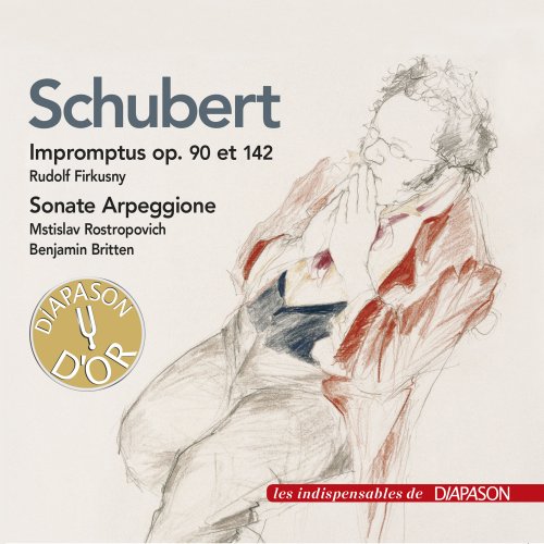 Benjamin Britten, Mstislav Rostropovich, Rudolf Firkusny - Schubert: Sonate pour arpeggione & Impromptus Op. 90 & 142 (2017)