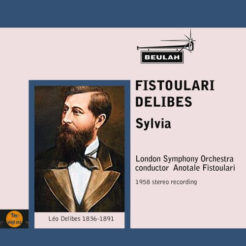London Symphony Orchestra - Fistoulari Conducts Delibes Sylvia (2016)