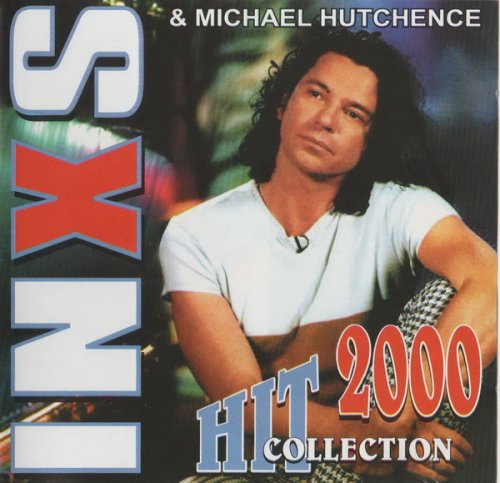 INXS & Michael Hutchence - Hit Collection 2000 (2000)