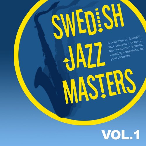VA - Swedish Jazz Masters Vol. 1 (2012)