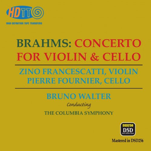 Zino Francescatti, Pierre Fournier, Bruno Walter - Brahms: Concerto for Violin & Cello (1960) [2015] DSD128