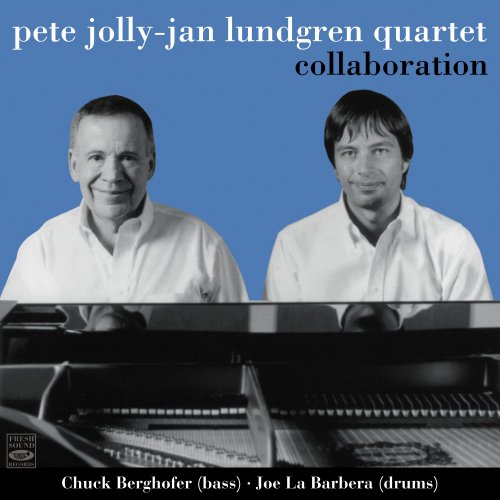 Jan Lundgren - Pete Jolly: Jan Lundgren Quartet. Collaboration (2020)