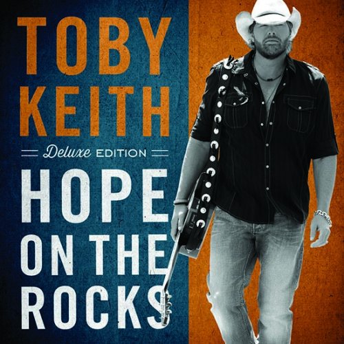 Toby Keith - Hope on the Rocks (2012)