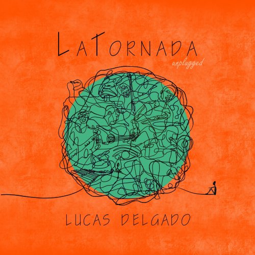 Lucas Delgado - La Tornada (Live) (2021)