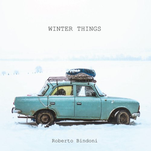 Roberto Bindoni - Winter Things (2021)