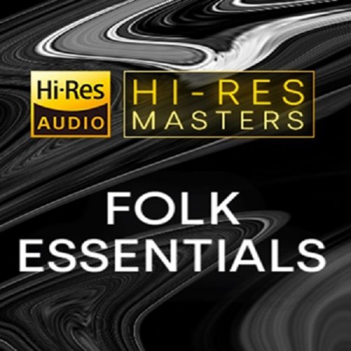 VA - Hi-Res Masters: Folk Essentials (2021) [Hi-Res]
