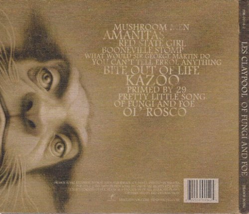 Les Claypool - Of Fungi And Foe (2009) [CD-Rip]