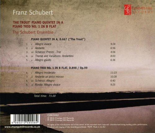 The Schubert Ensemble - Schubert: 'The Trout' Piano Quintet in A - Piano Trio No. 1 in B Flat (2010)