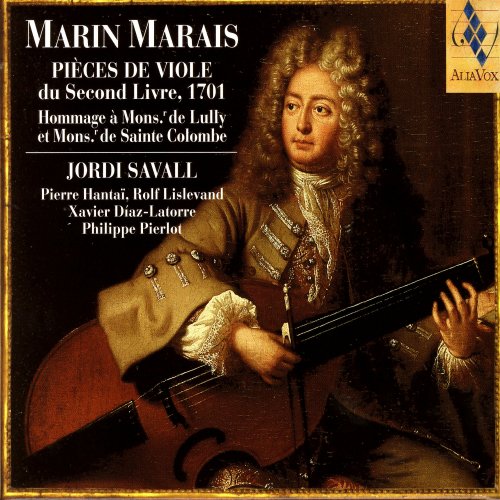 Jordi Savall, Rolf Lislevand, Xavier Díaz-Latorre, Philippe Pierlot, Pierre Hantai - Marin Marais: Pieces de Viole Du Second Livre, 1701 (2003)