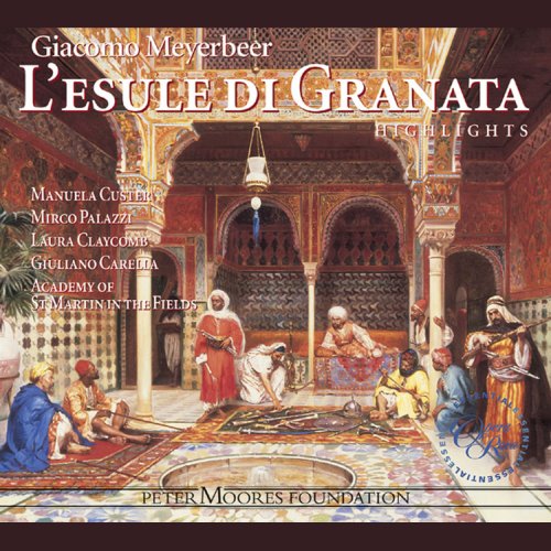 Giuliano Carella - Meyerbeer: L'esule di Granata (2019)