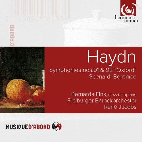 Freiburger Barockorchester - Haydn: Symphonies No. 91 & 92 "Oxford" & Scena di Berenice (2005/2016)