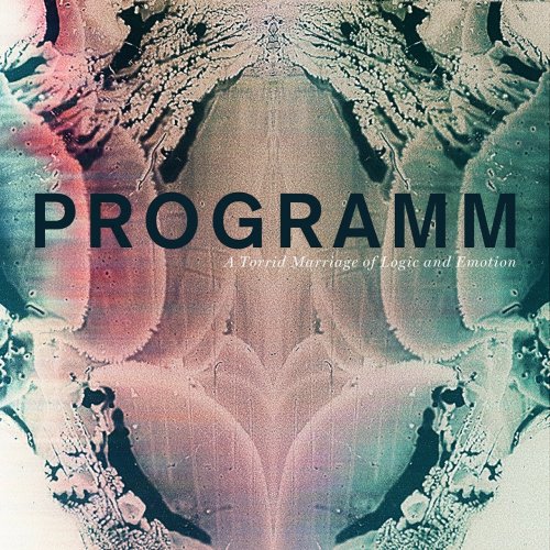 Programm - A Torrid Marriage of Logic and Emotion (2016)