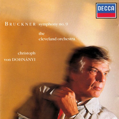 Christoph von Dohnányi, Cleveland Orchestra - Bruckner: Symphony No. 9 (1989)