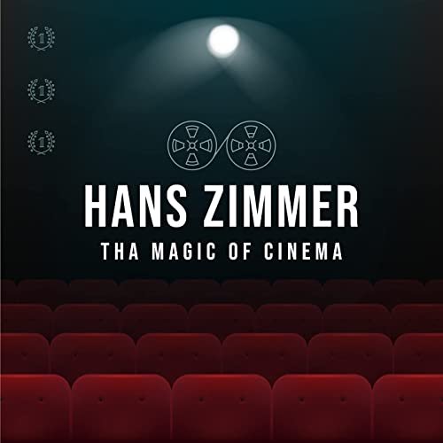 Hans Zimmer - Hans Zimmer: The Magic of Cinema (2021)