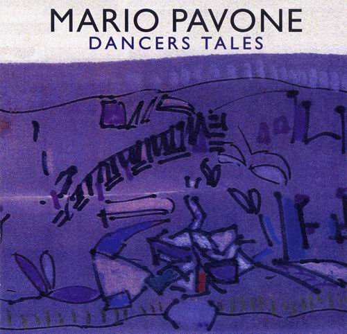 Mario Pavone - Dancers Tales (1997)