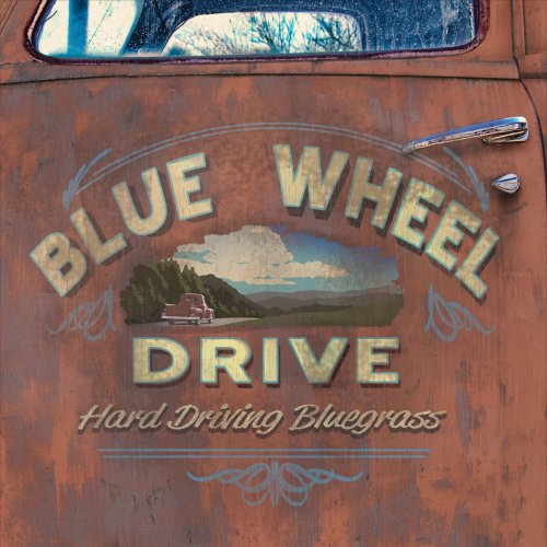 Blue Wheel Drive - Blue Wheel Drive (2015)