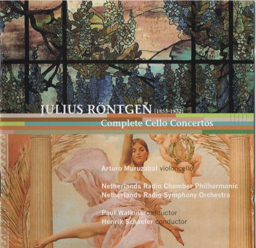 Arturo Muruzabal - Röntgen: Complete Cello Concertos (2007) CD-Rip