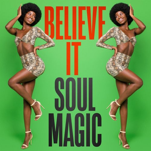 VA - Believe It - Soul Magic (2021)