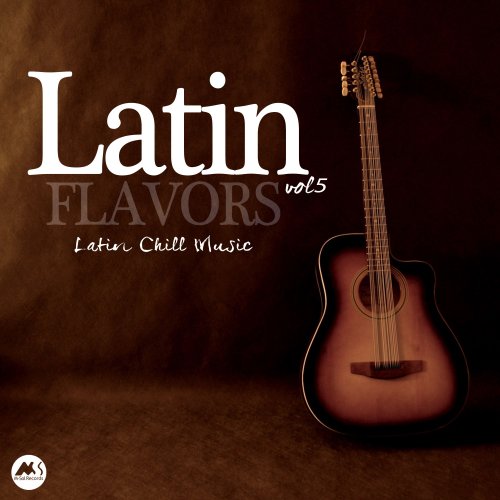 VA - Latin Flavors, Vol. 5: Latin Chill Music (2021)