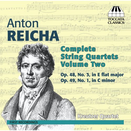 Kreutzer Quartet - Reicha: Complete String Quartets, Vol. 2 (2014)