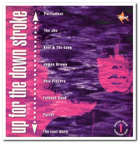 VA - Up for the Down Stroke: Uncut Funk Volume 1 (1992)
