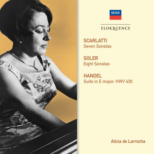 Alicia de Larrocha - Scarlatti, Soler, Handel: Sonatas (2014)