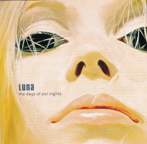Luna - The Days of Our Nights (1999)