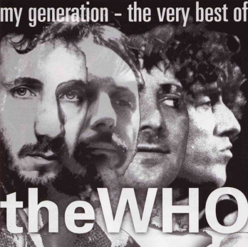 The Who - My Generation - The Very Best of The Who (1996)