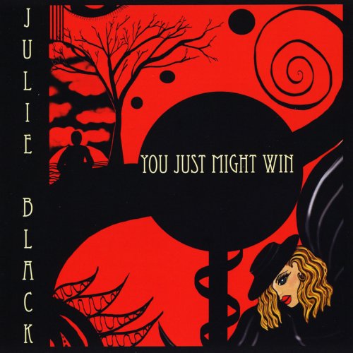 Julie Black - You Just Might Win (2009)