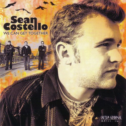 Sean Costello - We Can Get Together (2014)