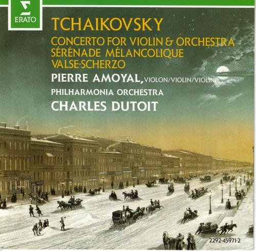 Pierre Amoyal, Philharmonia Orchestra, Charles Dutoit - Tchaikovsky - Complete Works for Violin & Orchestra (1982)