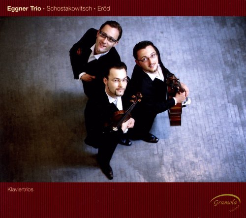 Eggner Trio - Shostakovich: Piano Trios Nos. 1 and 2 - Erod: Piano Trio No. 1 (2012)