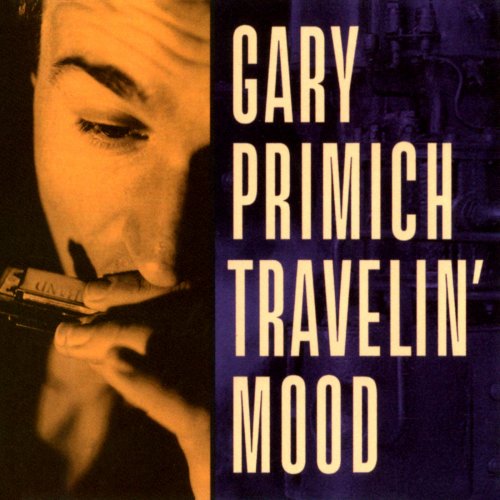Gary Primich - Travelin' Mood (1994)