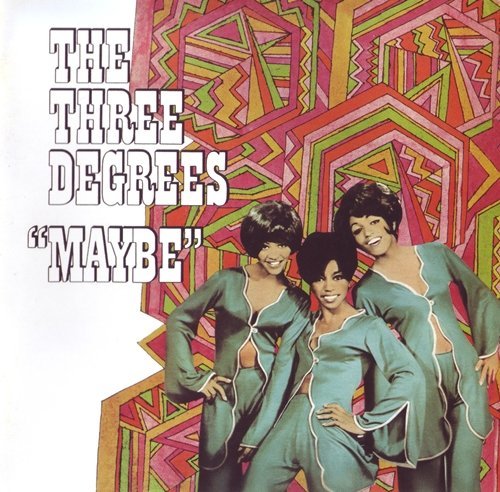 The Three Degrees - Maybe 1970-75 (2012) 2CD